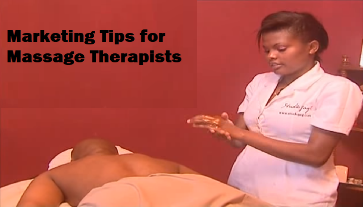 Marketing Tips for Massage Therapists