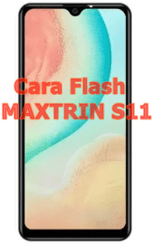 Cara Flash MAXTRON S11 PAC File
