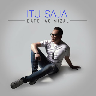 AC Mizal - Itu Saja MP3