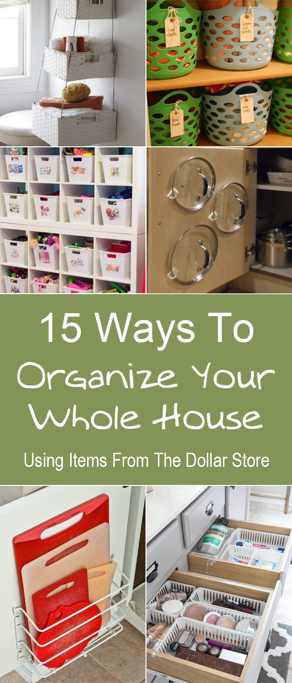 15 Ways To Organize  Your Whole House  Using Items From The 