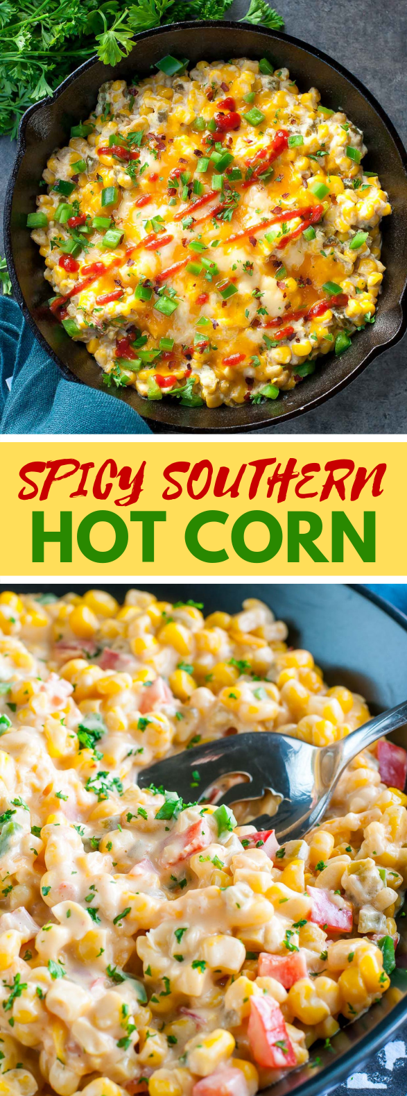 SPICY SOUTHERN HOT CORN #holidaymeal #appetizers