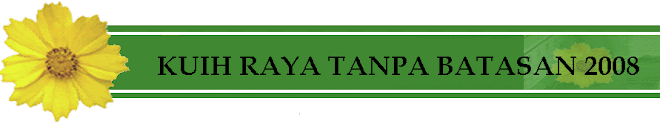 Kuih Raya Tanpa Batasan 2008