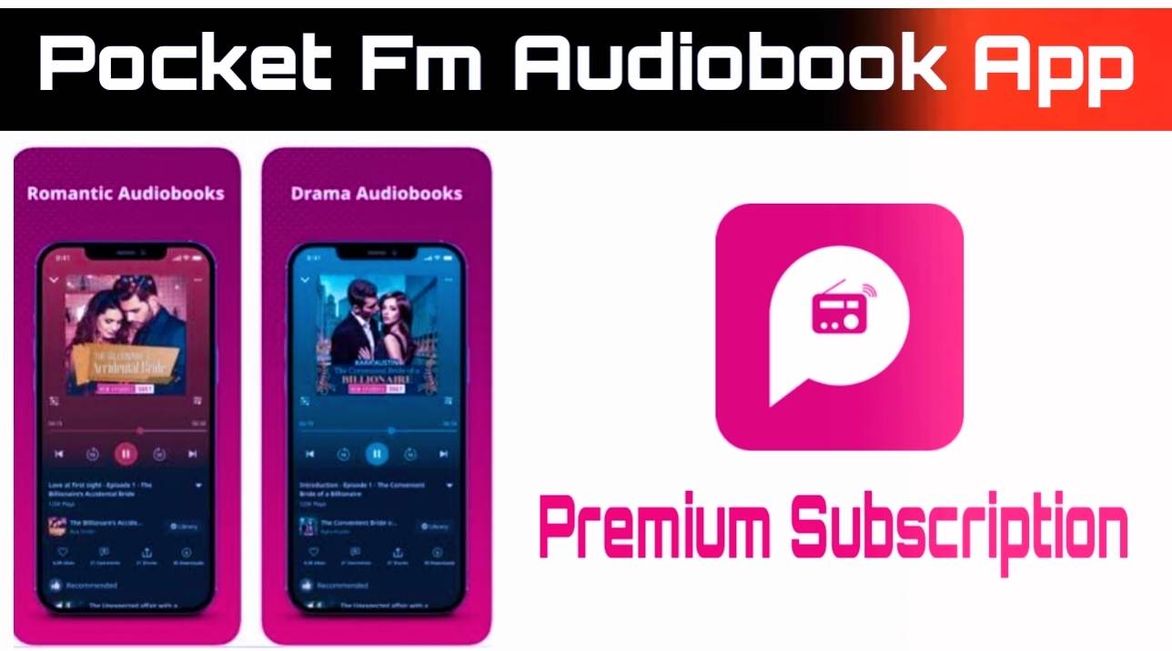 What is Pocket FM: Audiobook & Podcast and Pocket FM Premium Subscription