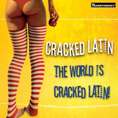Cracked Latin The World Is Cracked Latin 2009 Transparency