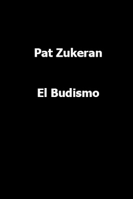 Pat Zukeran-El Budismo-