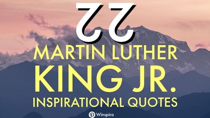 22 Martin Luther King Jr. Inspirational Quotes