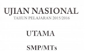 Download Soal UN SMP/MTs Tahun 2016 Semua Pelajaran