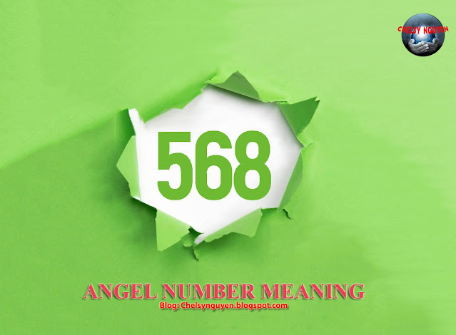 Number 568 Angel Meaning | Ý nghĩa số thiên thần 568