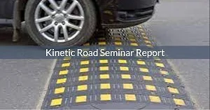 kinetic roads seminar report ppt
