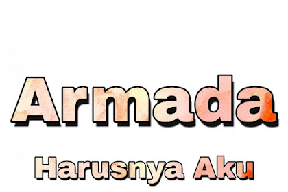 Lirik dan Kunci Gitar - Armada Harusnya Aku - Gudang Chord