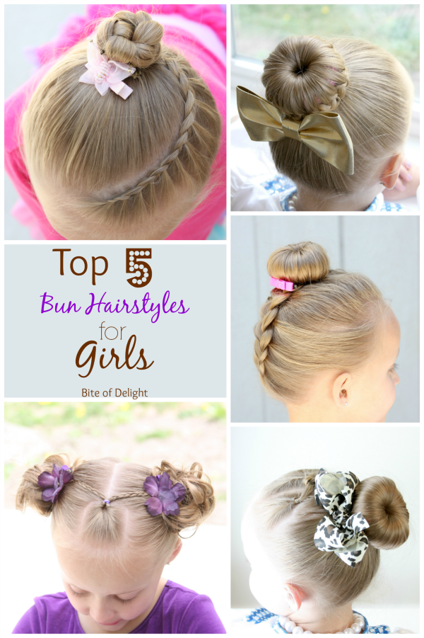 Top 5 Bun Hairstyles for Girls - Bite Of Delight