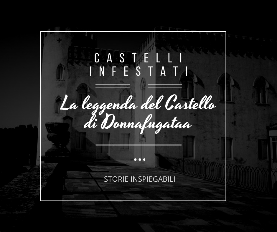 La leggenda del Castello di Donnafugata