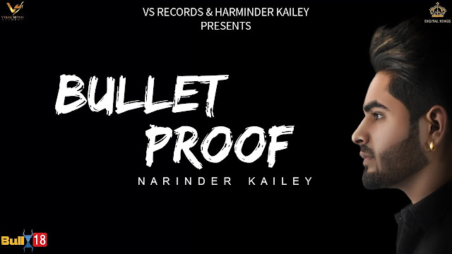 Bullet Proof Lyrics | Narinder Kailey | Official Music Video || VS Records