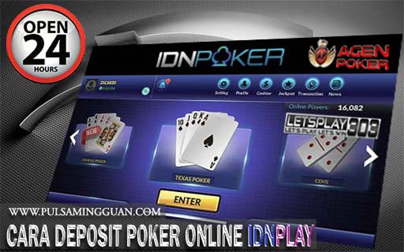 Cara Deposit Poker Online Uang Asli IDNPlay