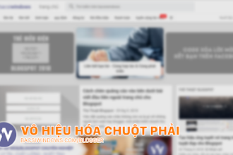 Một số cách vô hiệu hóa và tùy biến khi click chuột phải trên Blogspot