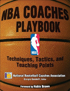 NBA Coaches Playbook: Techniques, Tactics, and Teaching Points