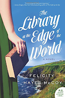 La Biblioteca en el Borde del Mundo: Una novela por Felicity Hayes-McCoy