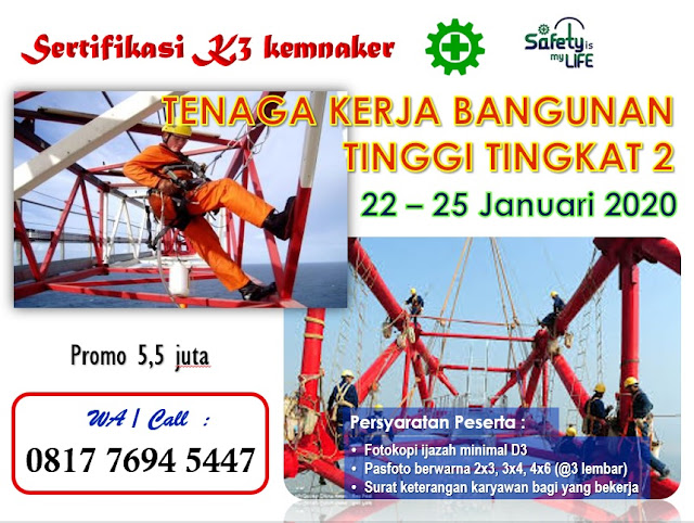 Tenaga Kerja Bangunan Tinggi Tingkat 2 tgl. 22-25 Januari 2020 di Jakarta