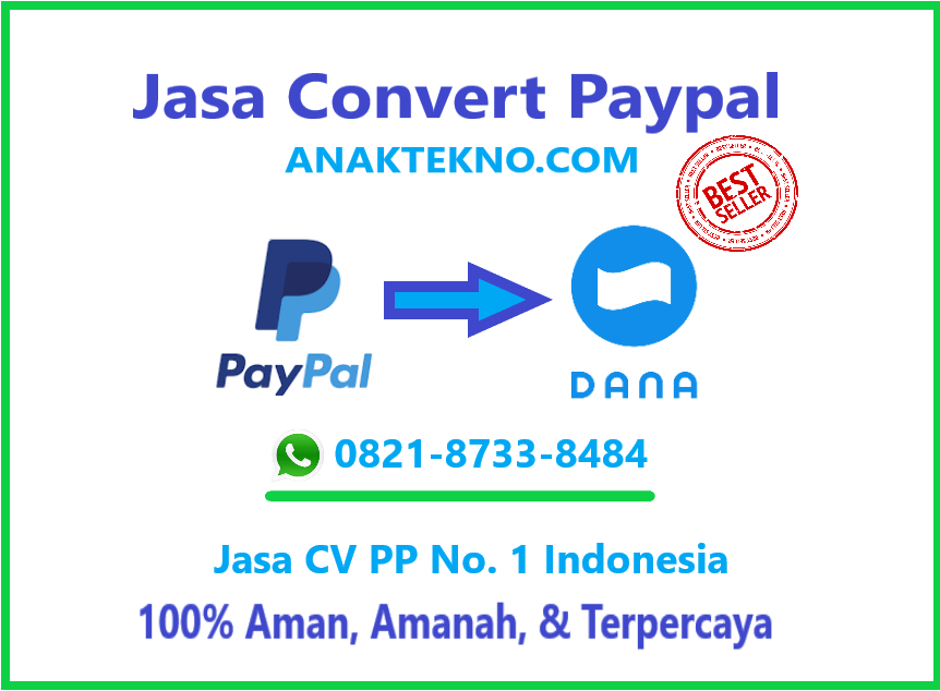 Jasa Tukar Saldo Paypal Ke DANA (Situs Convert Paypal Terpercaya)