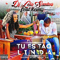 DJ Lelo Santos Feat. Revney - Tu és Tão Linda (Prod. by Flep Beatz)  (2016)