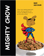 Mighty Chow dog food ad. Posted by EBDennis at 7:29 AM No comments: (dog food ad)