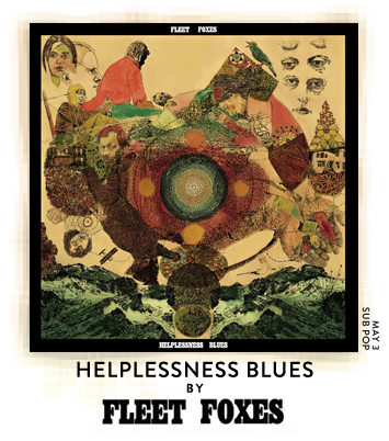 Helplessness Blues by Fleet Foxes