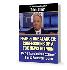 "Fair & Unbalanced: Confessions of a Fox News Hitman" - Book cover