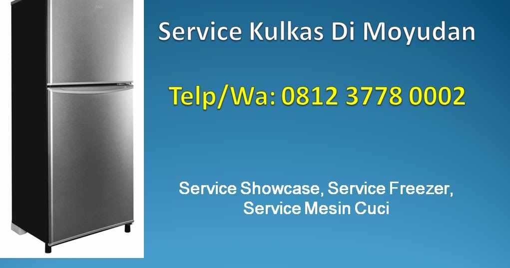 Service Kulkas Panggilan Jogja WA 081237780002, Jasa