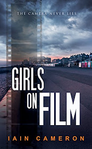 Girls on Film: (DI Angus Henderson 7) (English Edition)