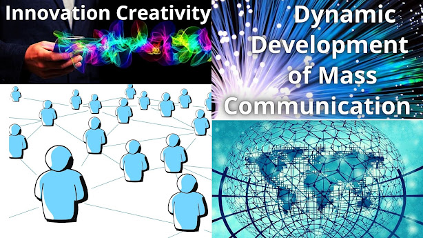 Dynamic Development of Mass Communication