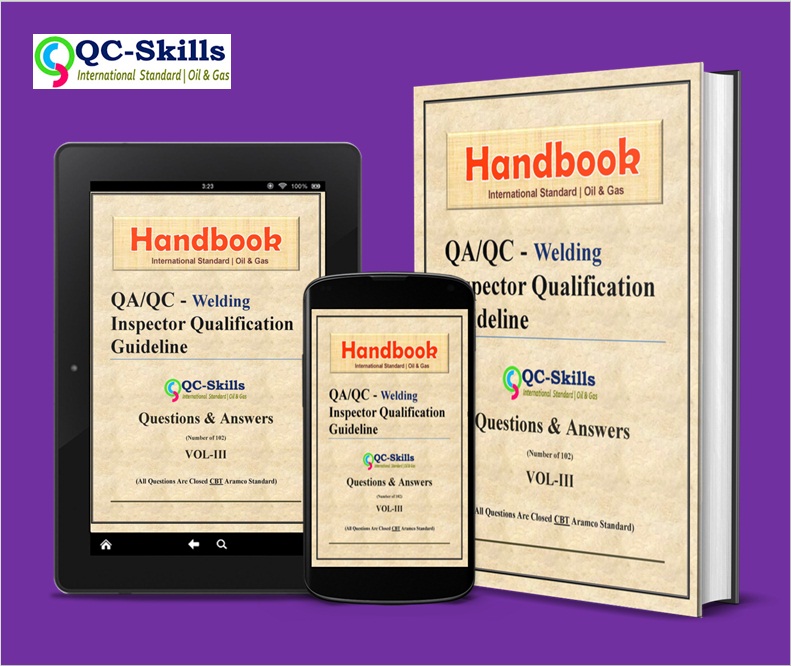 QA/QC - Welding Inspector Qualification Guideline Vol-3