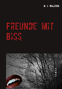 Freunde mit Biss