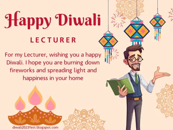 Diwali 2023 Wishes for Lecturers