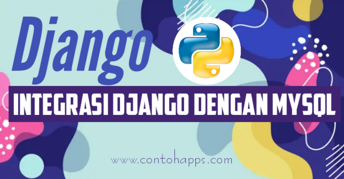 Integrasi Django dengan MySQL