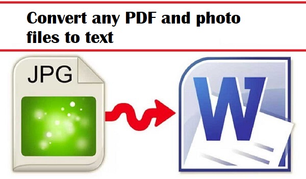 Convert any PDF and photo files to text very easily (Online Free OCR)