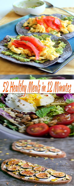 52 Healthy Meals in 12 Minutes or Less Diet Breakfast Ideas