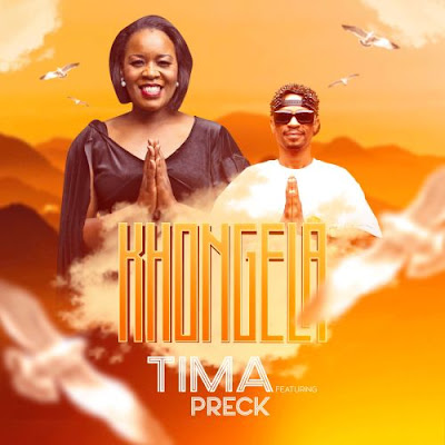 Tima – Khonguela (feat. Preck) Mp3 Download 2022