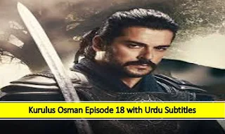 Kurulus Osman season 1 Episode 18 Urdu Subtitles