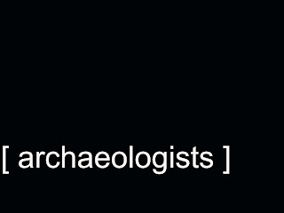 Archaeologists as Spies