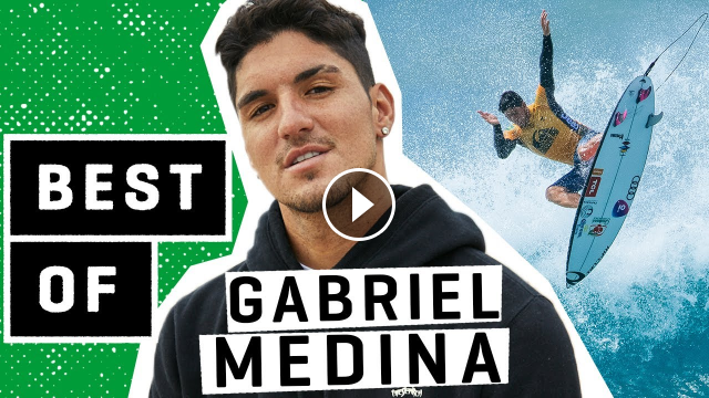 The Best of Gabriel Medina ARE YOU NOT ENTERTAINED - WSL Highlights