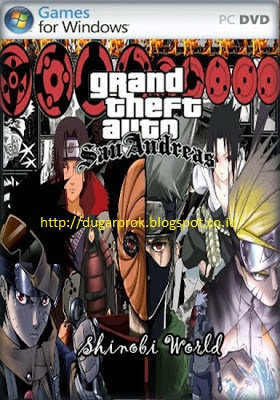 Free Download Games GTA San Andreas Shinobi World / GTA with Naruto Version 2013