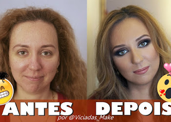 Antes e Depois Viciadas em Makes