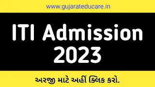 Gujarat ITI Admission 2023, Application Form, Admission Dates, Eligibility, Documents @itiadmission.gujarat.gov.in