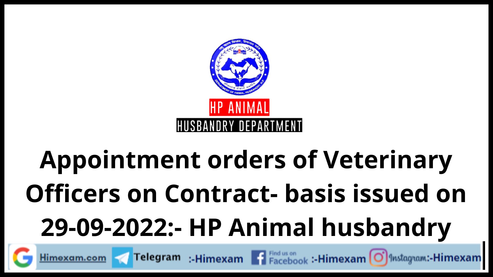 Appointment orders of Veterinary Officers on Contract- basis issued on  29-09-2022:- HP Animal husbandry