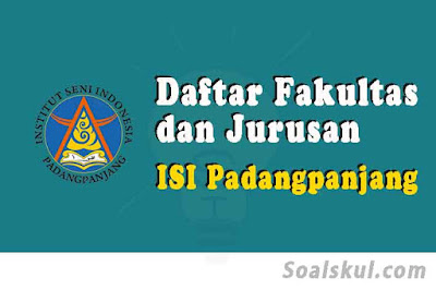 daftar fakultas jurusan isi padangpanjang