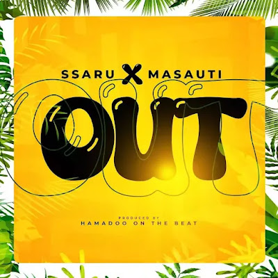 Download Audio Mp3 | Ssaru ft Masauti - Out