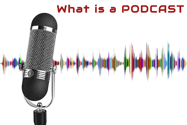 पॉडकास्ट क्या है?  What is a PODCAST?