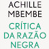 "Crítica da Razão Negra", de Achille Mbembe (Diário Digital)