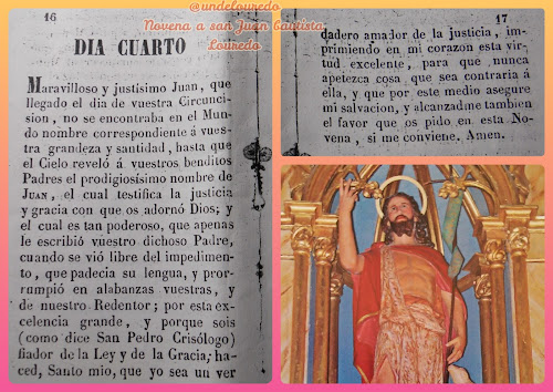 Rezo propio del cuarto día de la novena a san Juan bautista, que se reza en Louredo. Acompaña al texto la imagen poderosa del patrono, colocada en el centro del altar mayor, confeccionado por don José Benito, o Chollo.