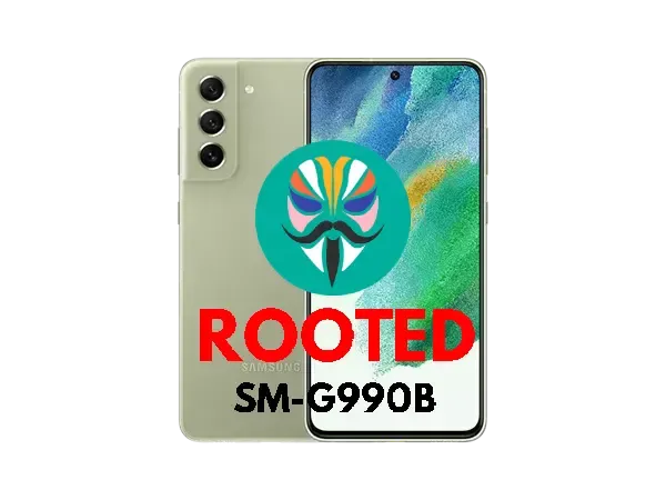 How To Root Samsung Galaxy S21 FE 5G SM-G990B